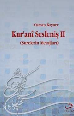 Kuranî Sesleniş II - 1