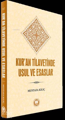 Kur'an Tilavetinde Usul ve Esaslar - 1