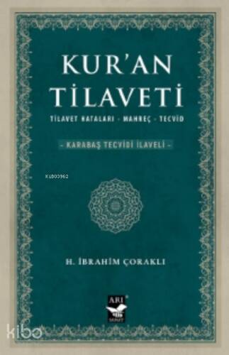 Kur'an Tilaveti;Tilavet-Hataları –Mahreç-Tecvid [Karabaş Tecvidi İlaveli] - 1