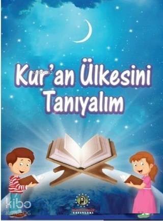 Kur'an Ülkesini Tanıyalım - 1