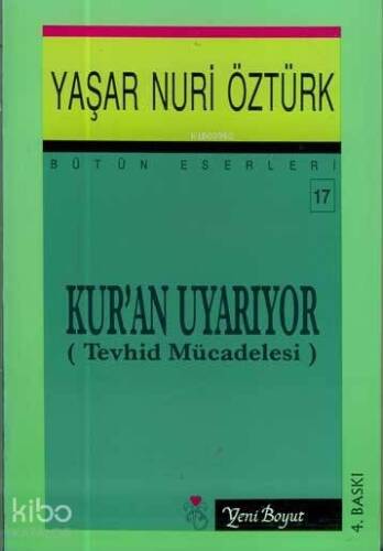 Kur'an Uyarıyor (Tevhid Mücadelesi) - 1