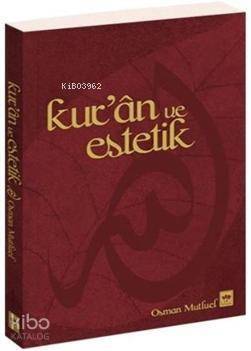 Kur'an ve Estetik - 1