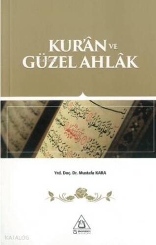 Kur'an ve Güzel Ahlak - 1