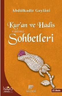 Kur'an ve Hadis Sohbetleri - 1