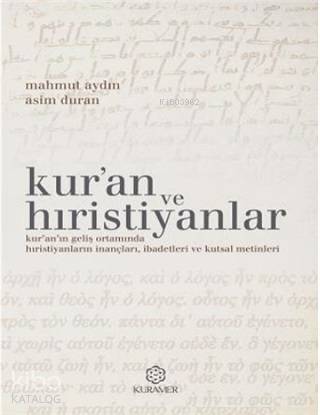 Kur'an ve Hıristiyanlar - 1