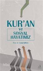 Kur'an ve Sosyal Hayatımız - 1