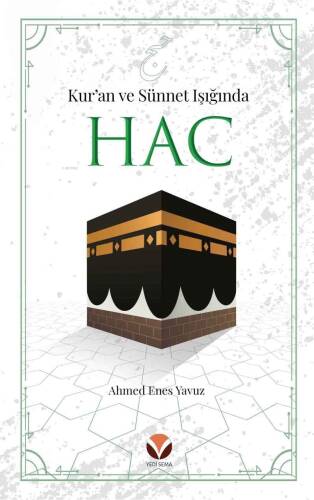 Kur’an Ve Sünnet Işığında Hac - 1