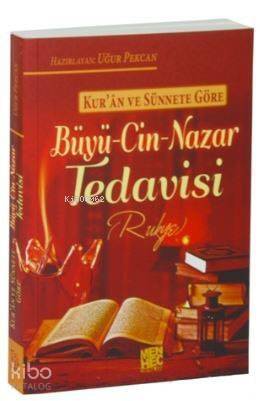 Kur'an ve Sünnete Göre Büyü Cin Nazar Tedavisi (Rukye) - 1