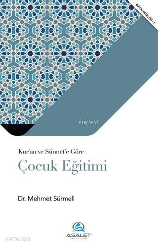 Kur'an ve Sünnet'e Göre Çocuk Eğitimi - 1