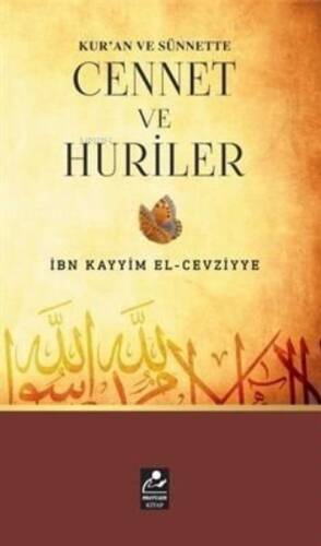 Kur'an ve Sünnette Cennet ve Huriler - 1