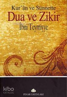 Kur'an ve Sünnette Dua ve Zikir - 1