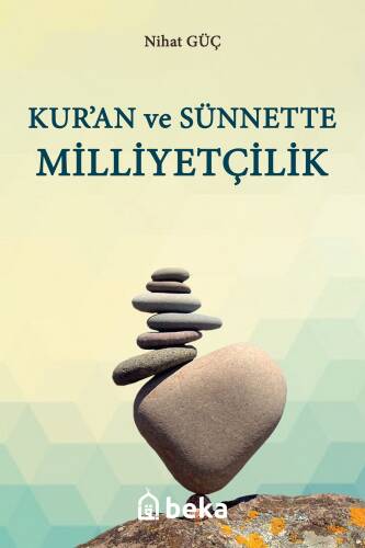 Kuran ve Sünnette Milliyetçilik - 1