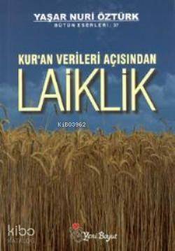 Kur'an Verileri Açısından Laiklik - 1