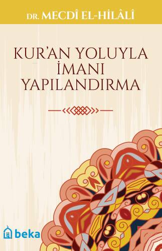 Kur'an Yoluyla İmanı Yapılandırma - 1