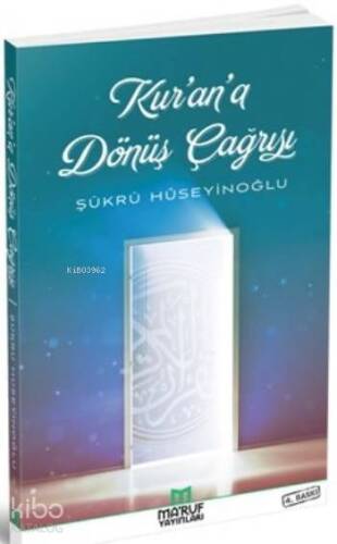 Kur'an'a Dönüş Çağrısı - 1