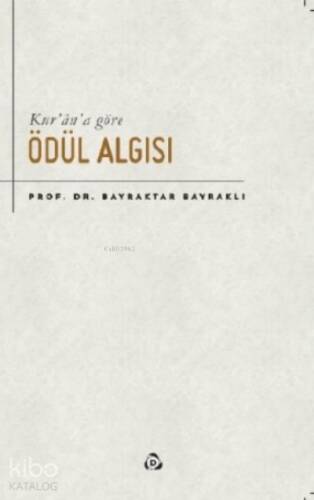 Kur’an’a Göre Ödül Algısı - 1