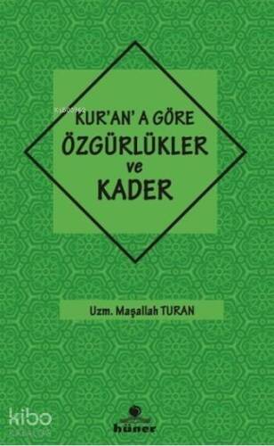 Kur'an'a Göre Özgürlükler ve Kader - 1