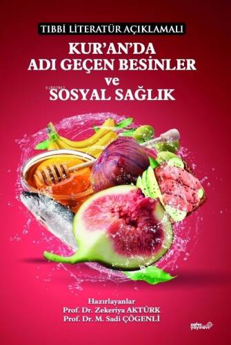 Kur’an’da Adı Geçen Besinler Ve Sosyal Sağlık - 1