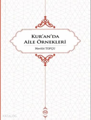 Kur’an’da Aile Örnekleri - 1