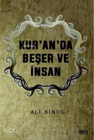 Kur'an'da Beşer ve İnsan - 1