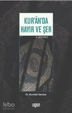 Kur'an'da Hayır ve Şer - 1