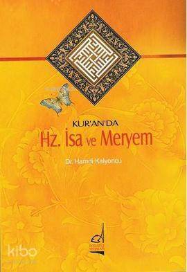 Kur'an'da Hz. İsa ve Meryem - 1