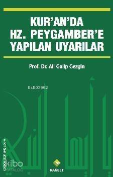 Kur'an'da Hz.Peygamber'e Yapılan Uyarılar - 1