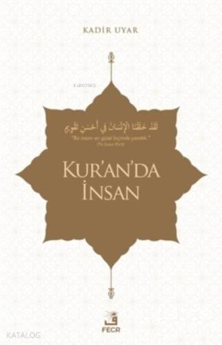 Kur’an’da İnsan - 1