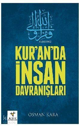 Kur'an'da İnsan Davranışları - 1