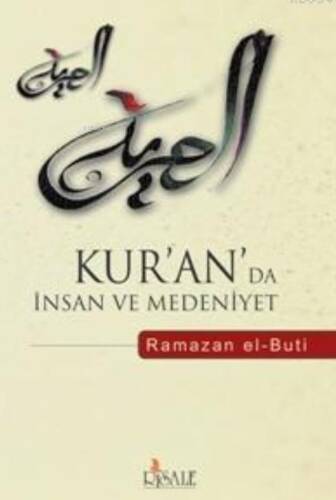 Kur'an'da İnsan ve Medeniyet - 1