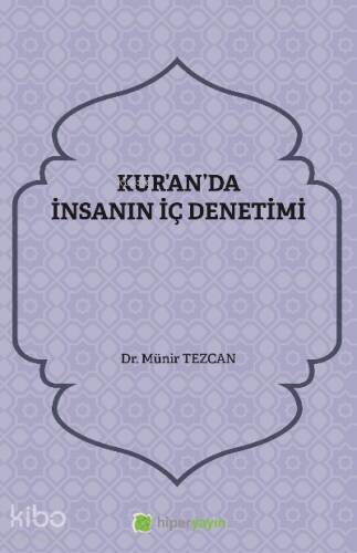 Kur’an’da İnsanın İç Denetimi - 1