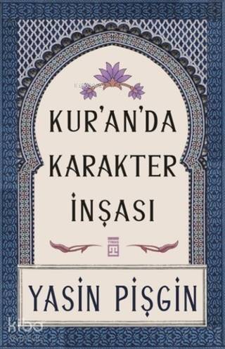 Kur'an'da Karakter İnşası - 1