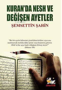 Kuran'da Nesh ve Değişen Ayetler - 1