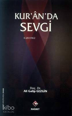 Kur'an'da Sevgi - 1