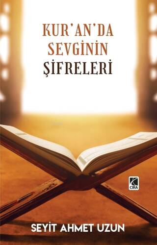 Kur’an’da Sevginin Şifreleri - 1