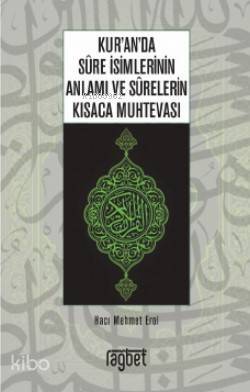 Kur'an'da Sure İsimlerinin Anlamı ve Surelerin Kısaca Muhtevası - 1