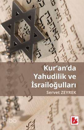 Kur'an'da Yahudilik Ve İsrailoğulları - 1