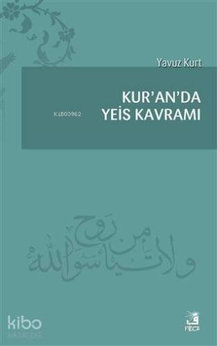 Kur'an'da Yeis Kavramı - 1