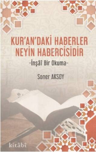 Kur'andaki Haberler Neyin Habercisidir - 1