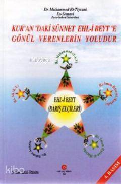 Kur'andaki Sünnet Ehl-i Beyt'e Gönül Verenlerin Yoludur - 1