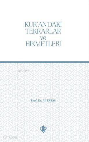 Kur'an'daki Tekrarlar ve Hikmetleri - 1