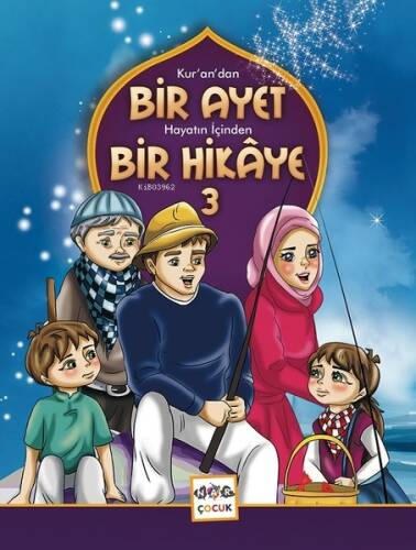 Kur'an'dan Bir Ayet Hayatın İçinden Bir Hikaye 3 - 1