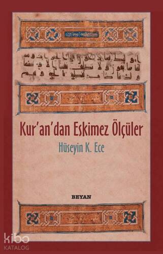 Kur'an'dan Eskimez Ölçüler - 1