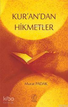 Kur'an'dan Hikmetler - 1