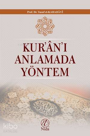 Kur'an'ı Anlamada Yöntem - 1