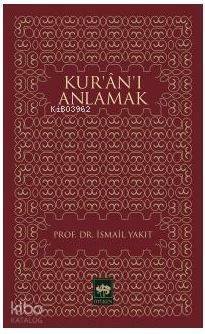 Kur'an'ı Anlamak - 1