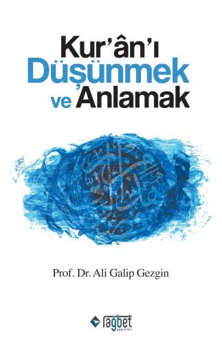 Kur’an’ı Düşünmek ve Anlamak - 1