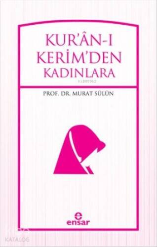 Kur'an'ı Kerim'den Kadınlara - 1