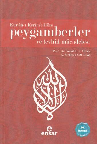 Kuranı Kerime Göre Peygamberler ve Tevhid Mücadelesi - 1