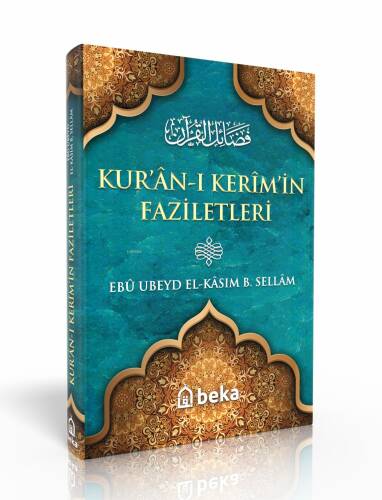 Kuranı Kerim’in Faziletleri - Fedailul Kuran - 1